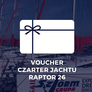 VOUCHER NA CZARTER JACHTU RAPTOR 26